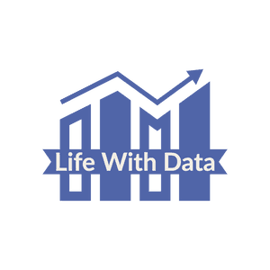 Life With Data
